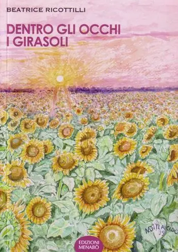 Dentro gli occhi i girasoli Offerta Lampo
