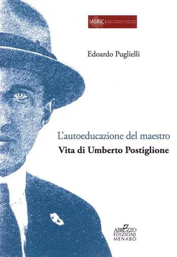 Bestseller L‘ autoeducazione del maestro. Vita di Umberto Postiglione