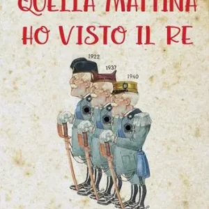 Quella mattina ho visto il re Promozione