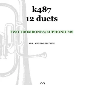 k487 12 duets. Two trombones/euphoniums. Spartito Esclusivo