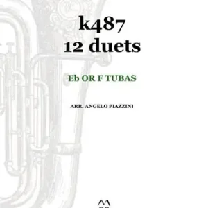 k487 12 duets. Eb or F tubas. Spartito Compra Oggi Stesso