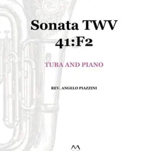 Must-Have Sonata TWV 41 F2. Tuba and piano. Spartito