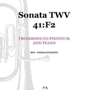Sonata TWV 41 F2. Trombone/Euphonium and piano. Spartito Promozione
