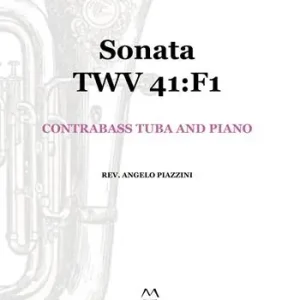 Sonata TWV 41 F1. Contrabass tuba and piano. Spartito Economico
