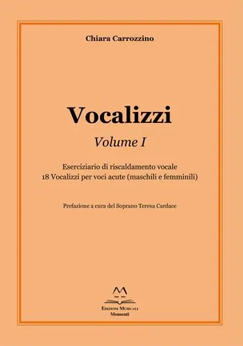 Ultimissimo Modello Vocalizzi. Con CD-Audio. Vol. 1 Eserciziario di riscaldamento vocale. 18 vocalizzi per voci acute (maschili e femminili)