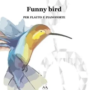 Funny bird. Per flauto e pianoforte Economico