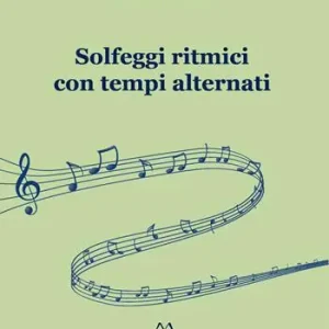 Solfeggi ritmici con tempi alternati Solo Oggi