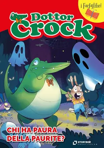 Super Prezzo Il Dottor Crock. Chi ha paura della Paurite? Ediz. illustrata