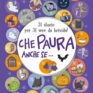 Ultimissimo Modello Che paura, anche se... 31 storie per 31 sere da brivido!