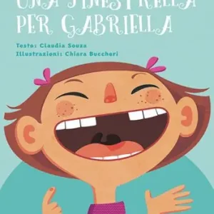 Una finestrella per Gabriella. Ediz. illustrata Miglior Prezzo