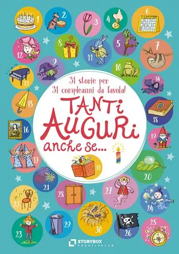 Tanti auguri, anche se... 31 storie per 31 compleanni da favola! A Buon Prezzo