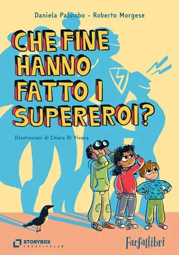 Promozione Che fine hanno fatto i supereroi?