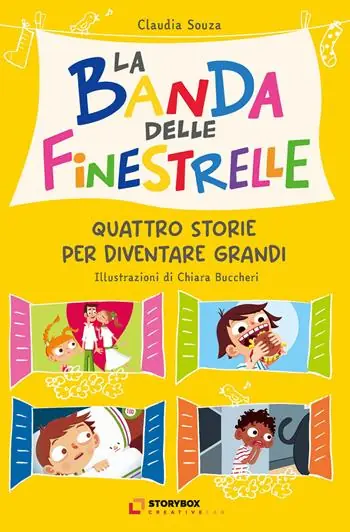 Ultime Pezzi La banda delle finestrelle. Quattro storie per diventare grandi