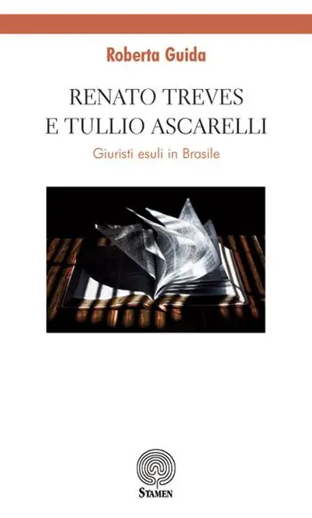 Super Prezzo Renato Treves e Tullio Ascarelli. Giuristi esuli in Brasile