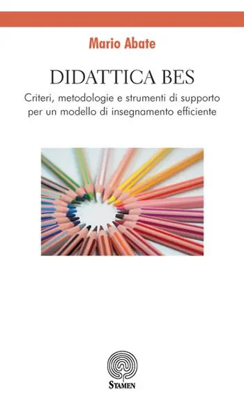 Bestseller Didattica BES. Criteri, metodologie e strumenti di supporto per un modello di insegnamento efficiente