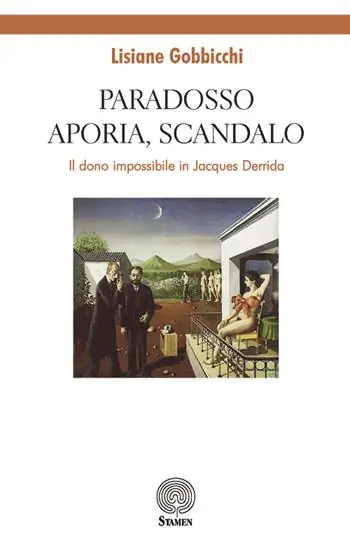 Paradosso, aporia, scandalo. Il dono impossibile in Jacques Derrida Consegna Rapida