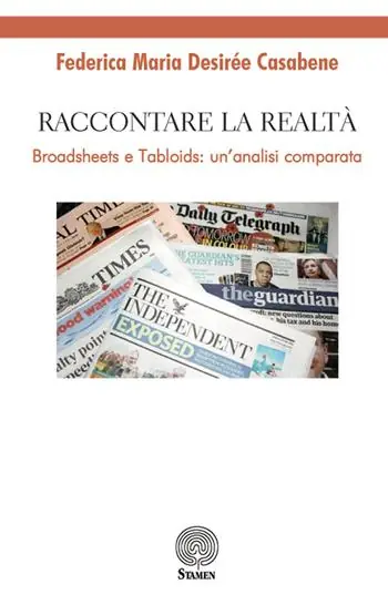 Raccontare la realtà. Broadsheets e tabloids un’analisi comparata Compra Online