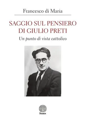 Prezzo Conveniente Saggio sul pensiero di Giulio Preti. Un punto di vista cattolico