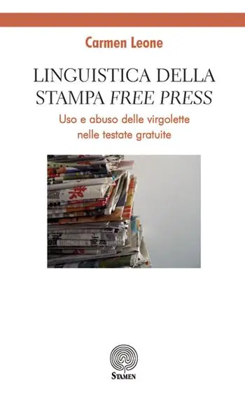 Di Tendenza Linguistica della stampa «free press». Uso e abuso delle virgolette nelle testate gratuite