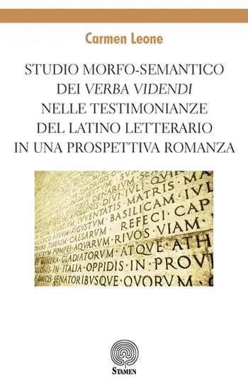 Economico Studio morfo-semantico dei «verba videndi» nelle testimonianze del latino letterario in una prospettiva romanza