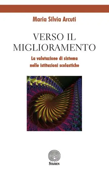 Nuova Collezione Verso il miglioramento. La valutazione di sistema nelle istituzioni scolastiche
