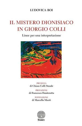 Super Prezzo Il mistero dionisiaco in Giorgio Colli. Linee per una interpretazione