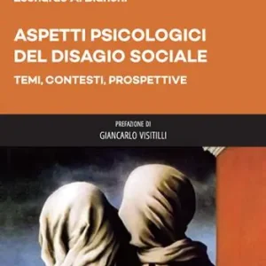 Occasione Aspetti psicologici del disagio sociale. Temi, contesti, prospettive