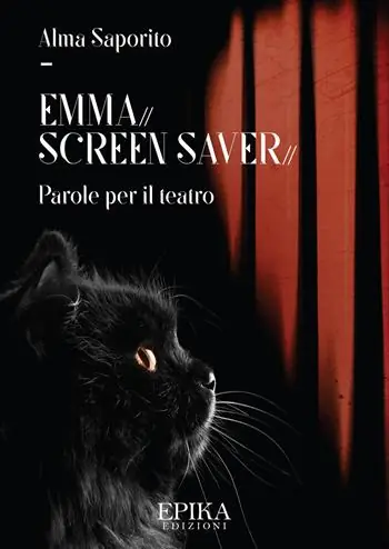 Quantità Limitata Emma. Screen saver. Parole per il teatro