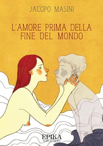 L‘amore prima della fine del mondo Nuovo Arrivo