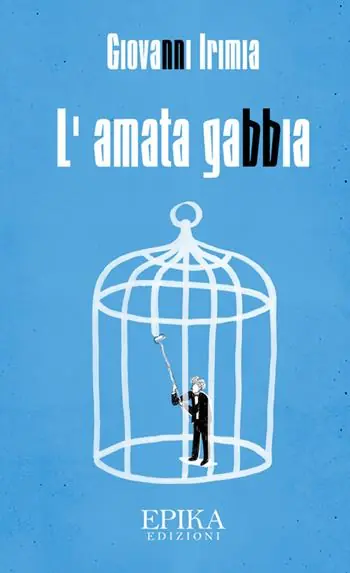 Offerta Speciale L‘amata gabbia