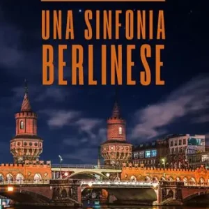 Una sinfonia berlinese Bestseller
