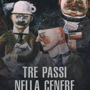 Prezzo Scontato Tre passi nella cenere