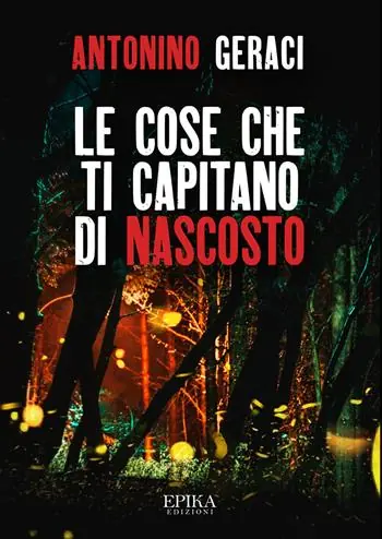Le cose che ti capitano di nascosto Acquista Ora