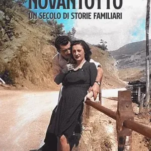 Novantotto. Un secolo di storie familiari Scelto Dai Clienti