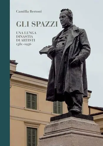 Popolare Gli Spazzi, una lunga dinastia di artisti. 1380-1936. Ediz. illustrata