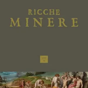 Ricche minere. Rivista semestrale di storia dell‘arte (2020). Vol. 14 Ultima Occasione