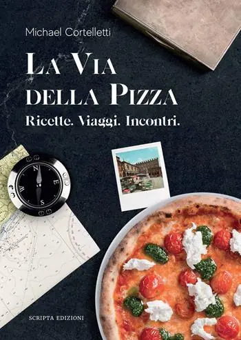 La via della pizza. Ricette, viaggi, incontri Prezzo Conveniente