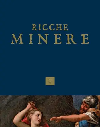 Ricche minere. Rivista semestrale di storia dell‘arte (2021). Vol. 15 Solo Oggi