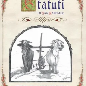 Occasione Gli Statuti di San Raffaele. Ritrovata la memoria storica di questa comunità medievale