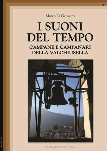 I suoni del tempo. Campane e campanari della Valchiusella Ultime Pezzi