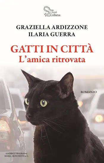 Gatti in città. L‘amica ritrovata Esclusivo