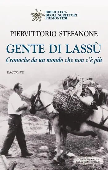 Gente di lassù. Cronache da un mondo che non c‘è più Prezzo Di Fabbrica