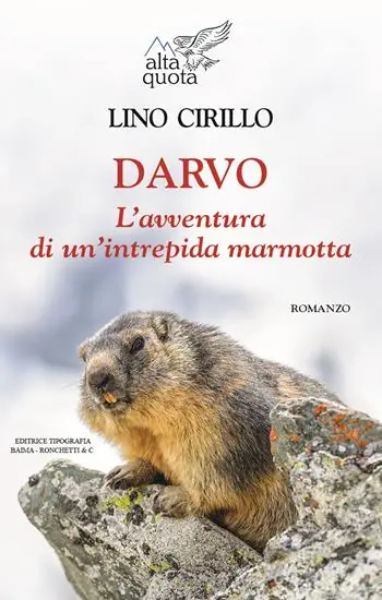 Darvo. L‘avventura di un‘intrepida marmotta Economico