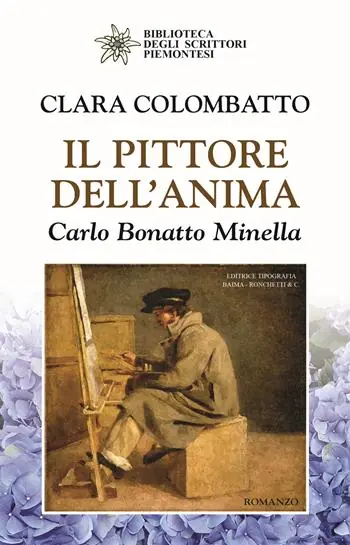 Il pittore dell‘anima. Carlo Bonatto Minella Spedizione Espresso