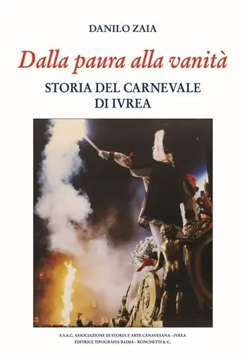 Dalla paura alla vanità. Storia del Carnevale di Ivrea Offerta