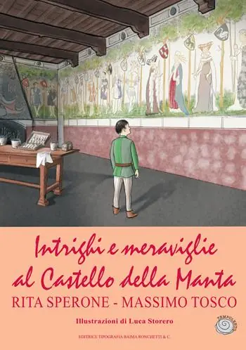Must-Have Intrighi e meraviglie al Castello della Manta