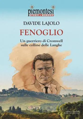 Spedizione Espresso Fenoglio. Un guerriero di Cromwell sulle colline delle Langhe
