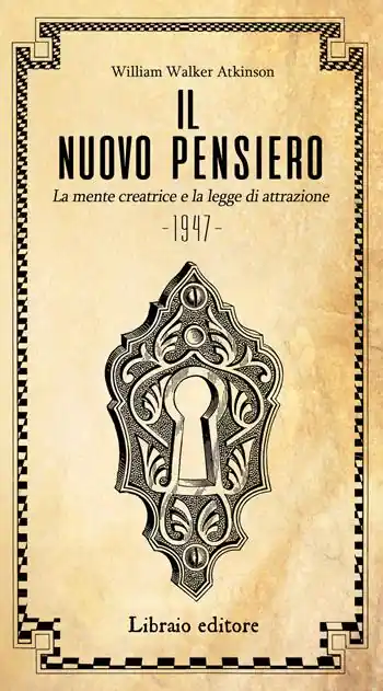 Promozione Il nuovo pensiero. La mente creatrice e la legge d‘attrazione