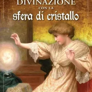 Divinazione con la sfera di cristallo Prezzo Conveniente