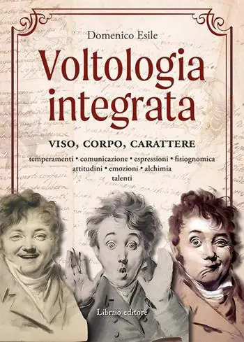 Super Prezzo Voltologia integrata. Viso, corpo, carattere
